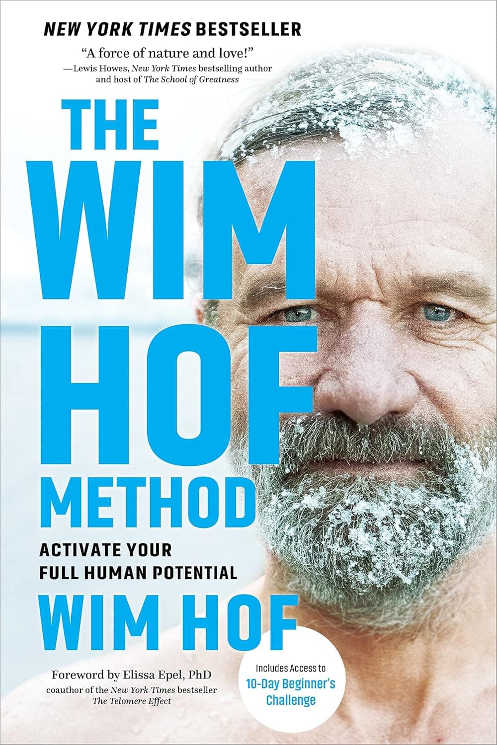 The Wim Hof Method: Activate Your Full Human Potential